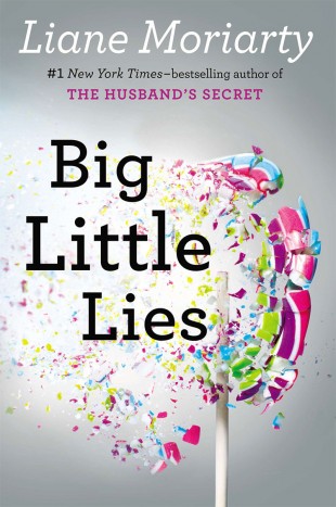 Big Little Lies ble nummer én på New York Times sin bestselgerliste da den kom i 2014. (Foto: G. P. Putnam's Sons).
