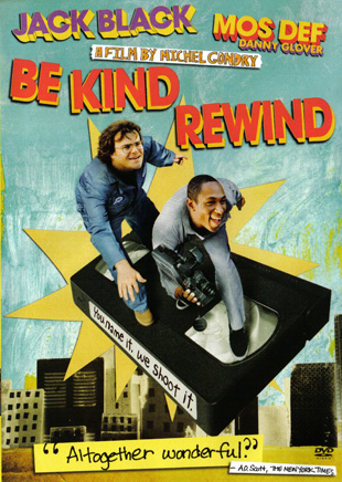 Be Kind, Rewind
