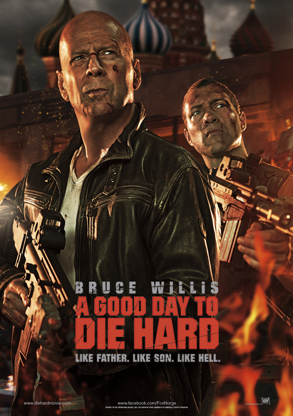 A Good Day to Die Hard