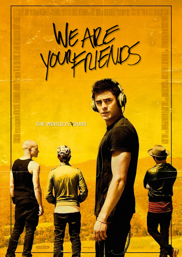 We Are Your Friends