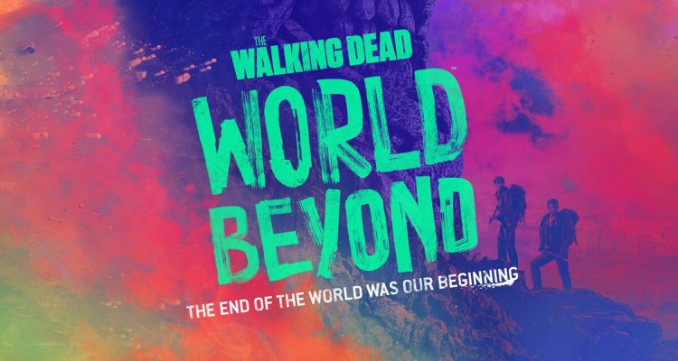 The Walking Dead: World Beyond