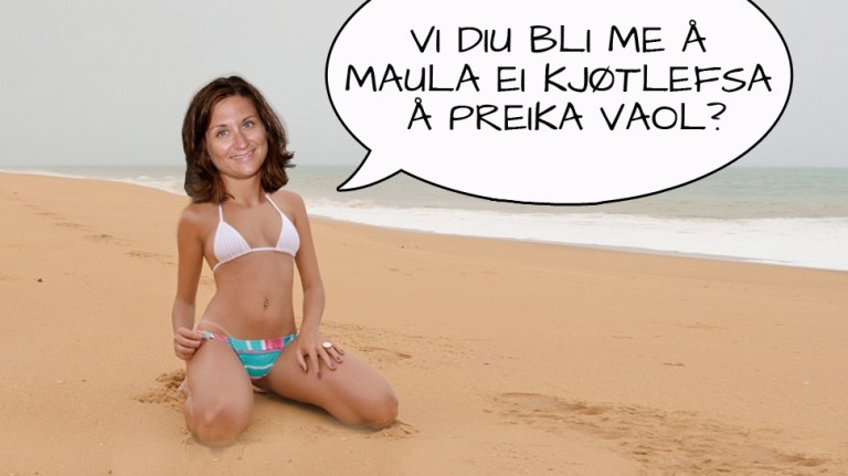 Heitere jo bredere?