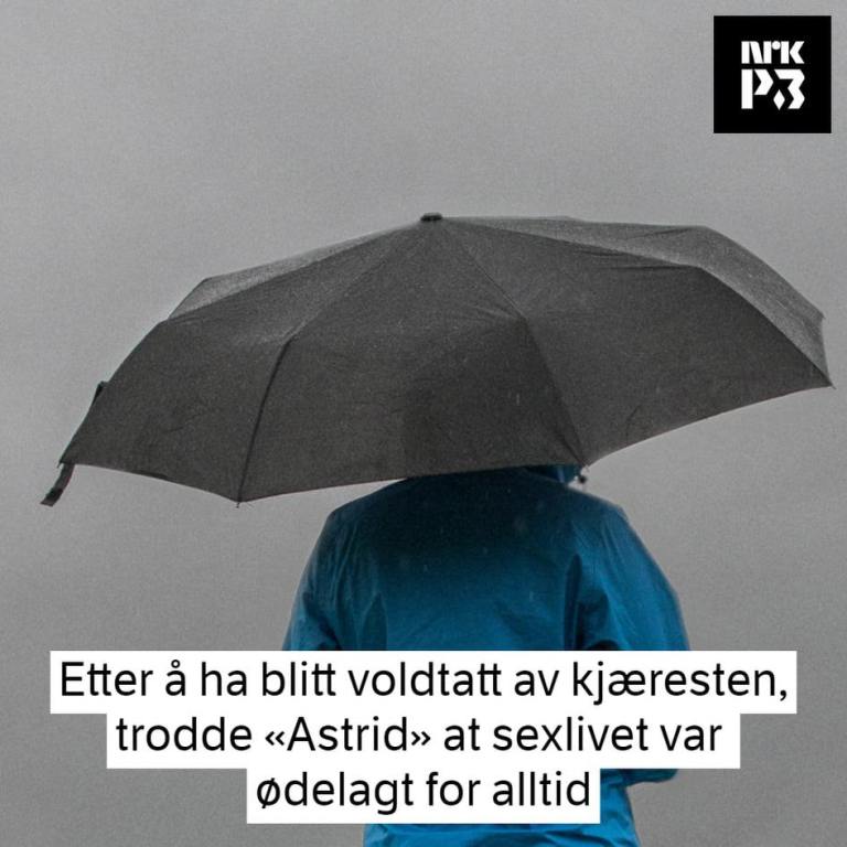 Link i bio: Voldtekten ødela Astrids sexliv – slik tok hun det tilbake