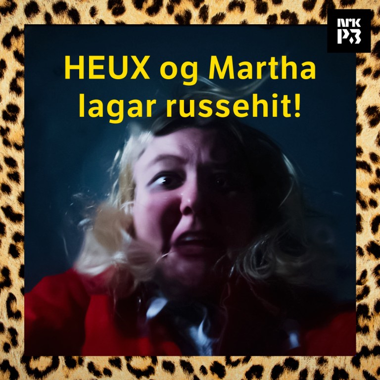 Link i bio: Russelåta til HEUX og Martha