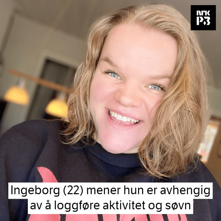 Link i bio: Ingeborg (22) blir sint om hun ikke får loggført aktivitet og søvn
