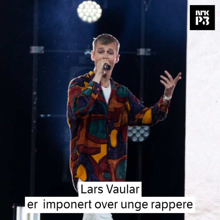Link i bio: Lars Vaular er imponert over unge rappere