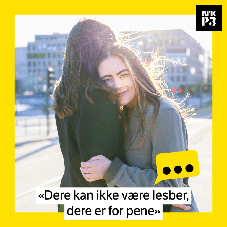 Link i bio:  «Dere kan ikke være lesber, dere er for pene»