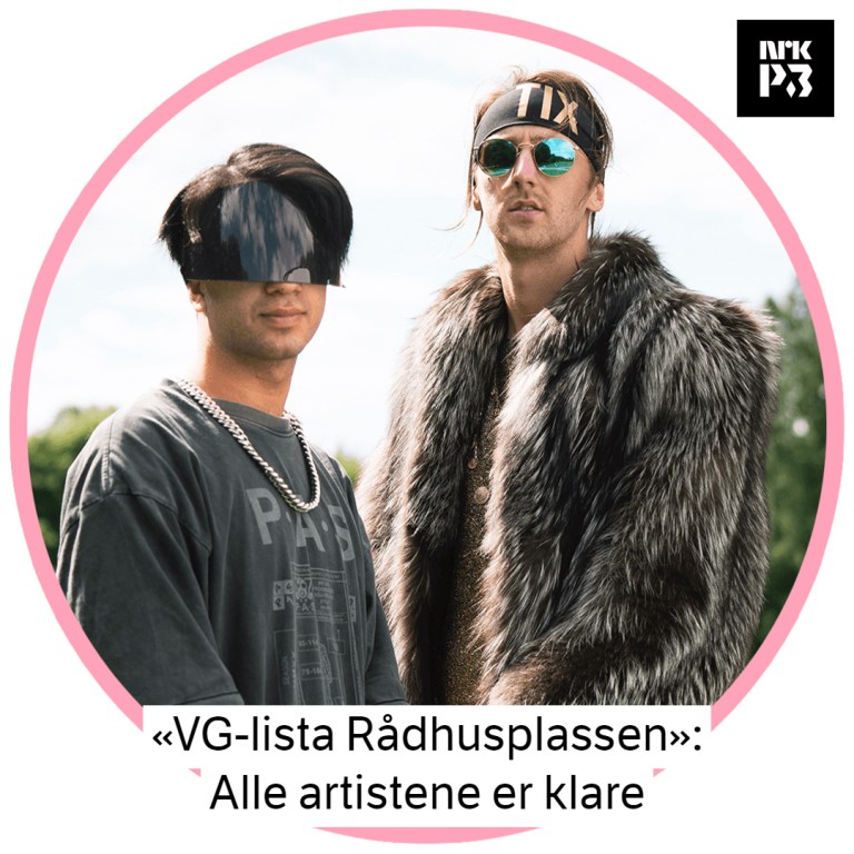 Link i bio: «VG-lista Rådhusplassen»: Alle artistene er klare