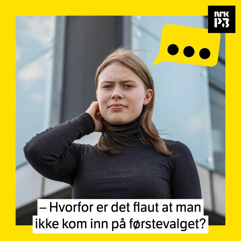 Link i bio: – Jeg kom ikke inn på førstevalget. Er det flaut?