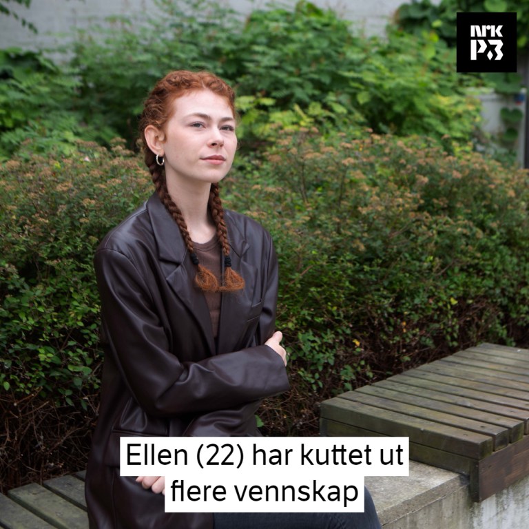 Link i bio: Ellen (22) har kuttet ut flere vennskap