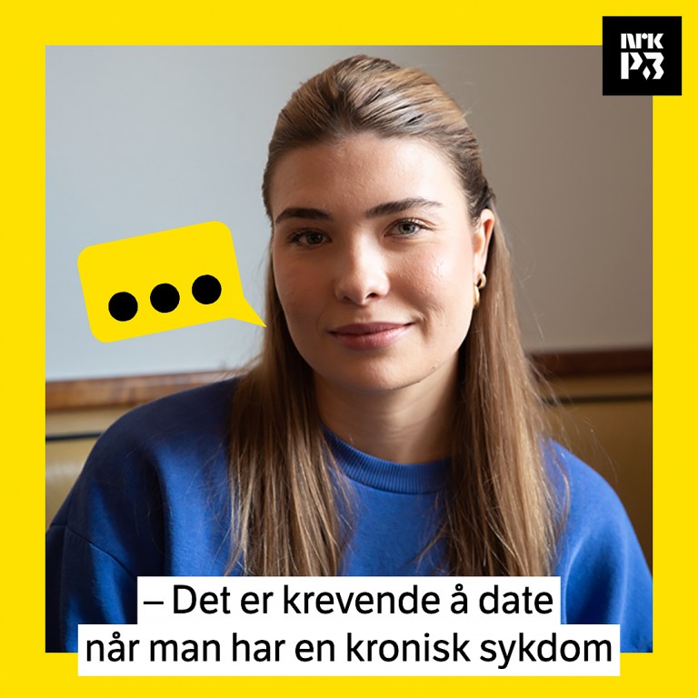 Link i bio: – Jeg er kronisk syk. Skal folk ikke date meg av den grunn?