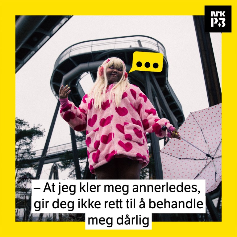 Link i bio: – At jeg kler meg annerledes, gir deg ikke rett til å behandle meg dårlig