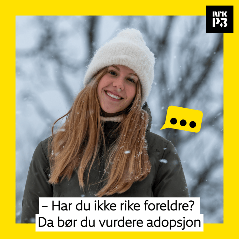 Link i bio: – Har du ikke rike foreldre? Da bør du vurdere adopsjon