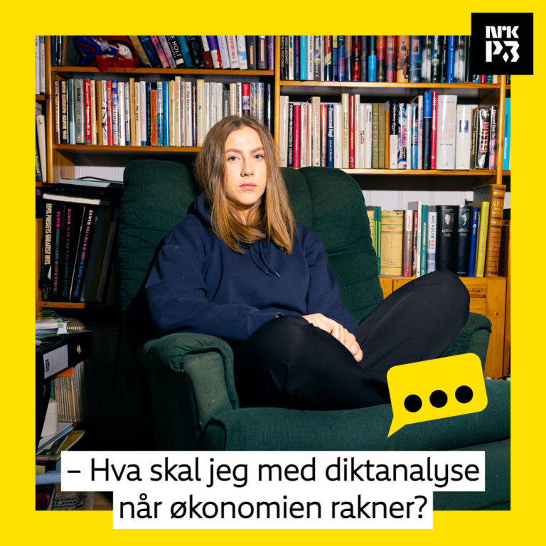 Link i bio: – Hva skal jeg med diktanalyse, når økonomien rakner?
