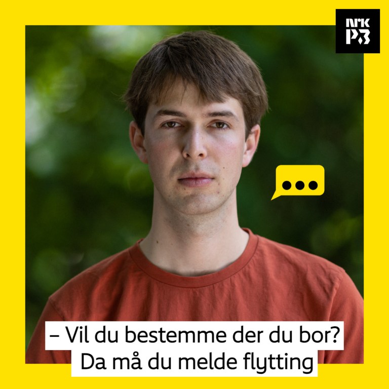 Link i bio: – Vil du bestemme der du bor? Da må du melde flytting