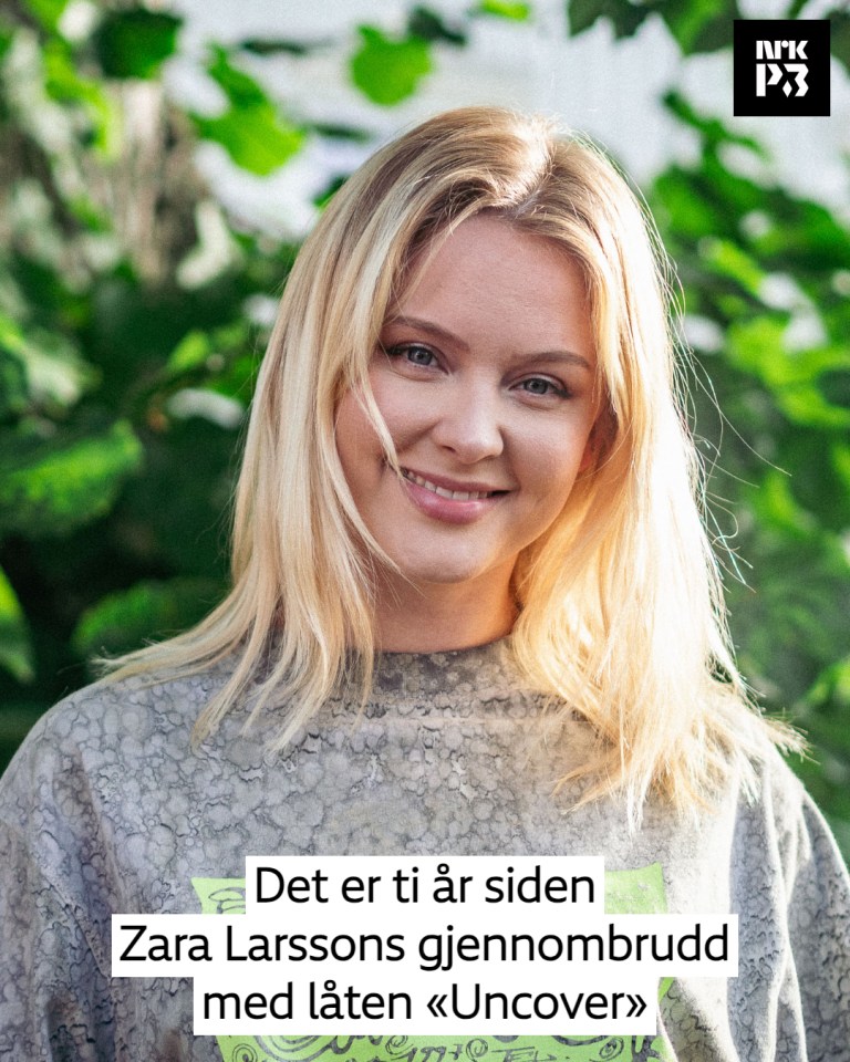 Link i bio: Zara Larsson hadde gjennombruddet sitt for ti år siden