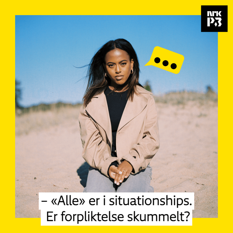Link i bio: – «Alle» er i situationships. Er forpliktelse skummelt?