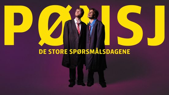 PØNSJ – De store spørsmålsdagene
