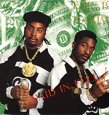 Eric B and Rakim - Paid in Full. (Foto: 4th & B'way records)