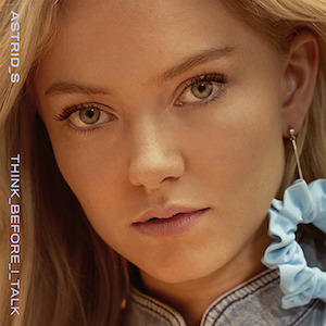 astrid s think before i talk