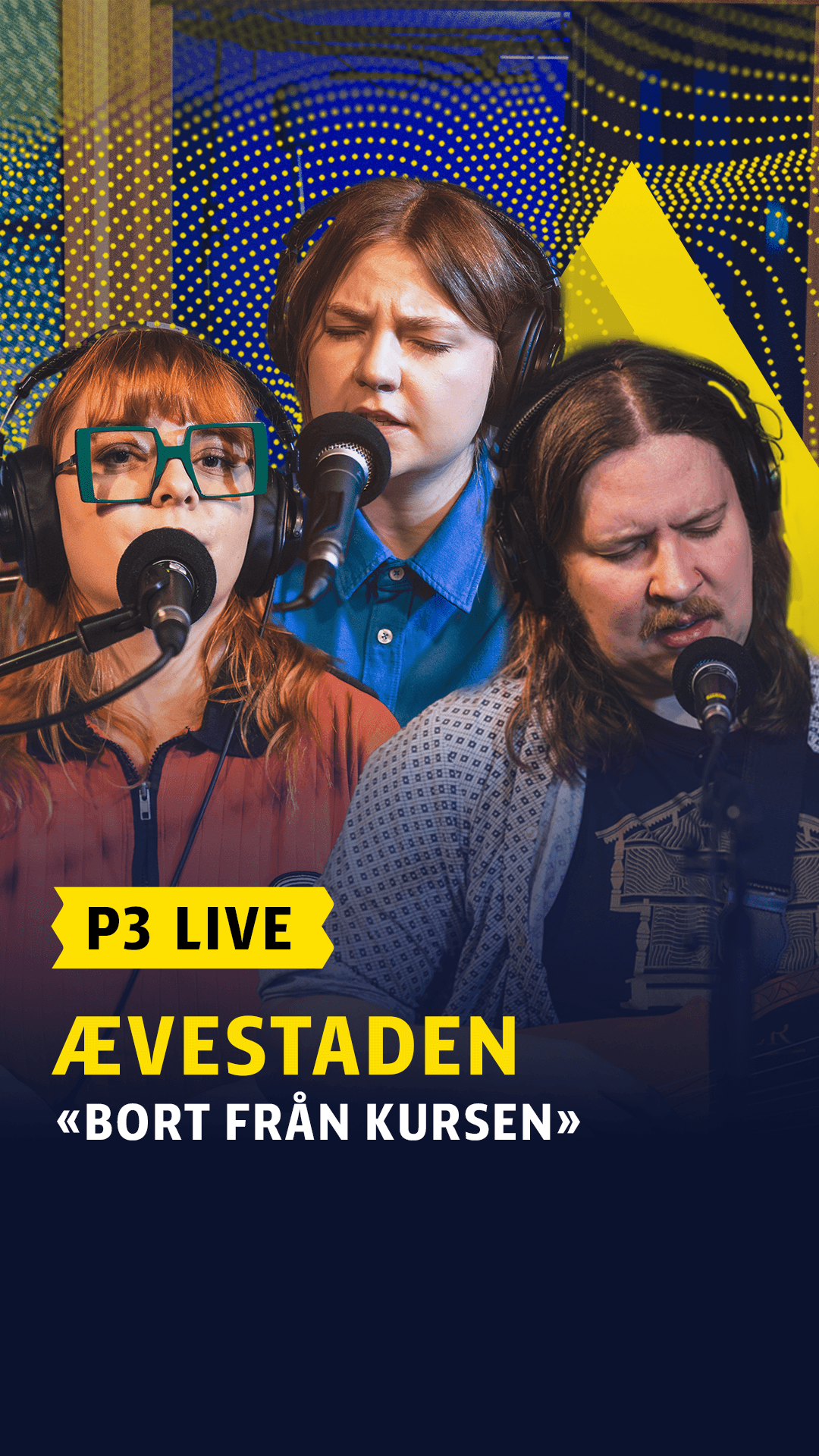 Link i bio: Ævestaden på P3 Live gjør «Bort från kursen»