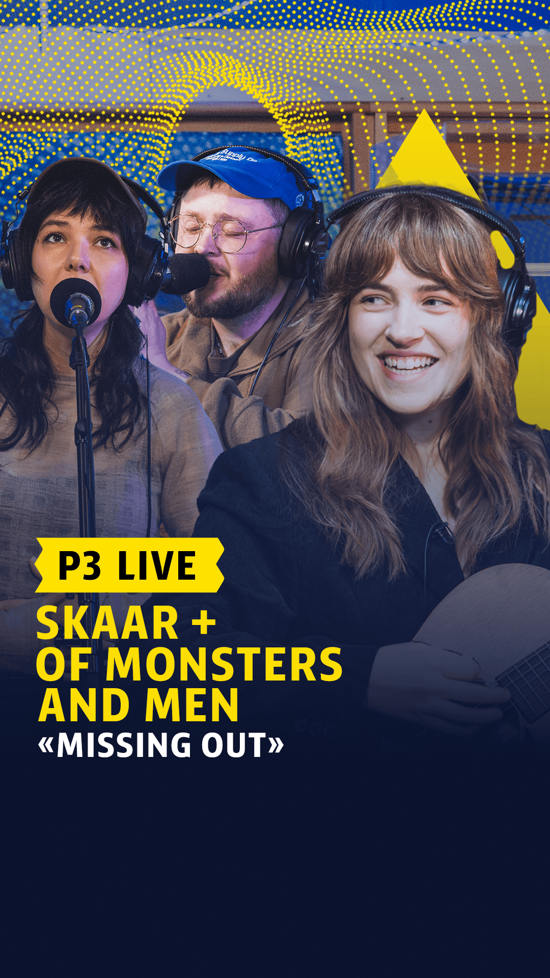 Link i bio: Skaar og Of Monsters and Men på P3 Live gjør «Missing Out»