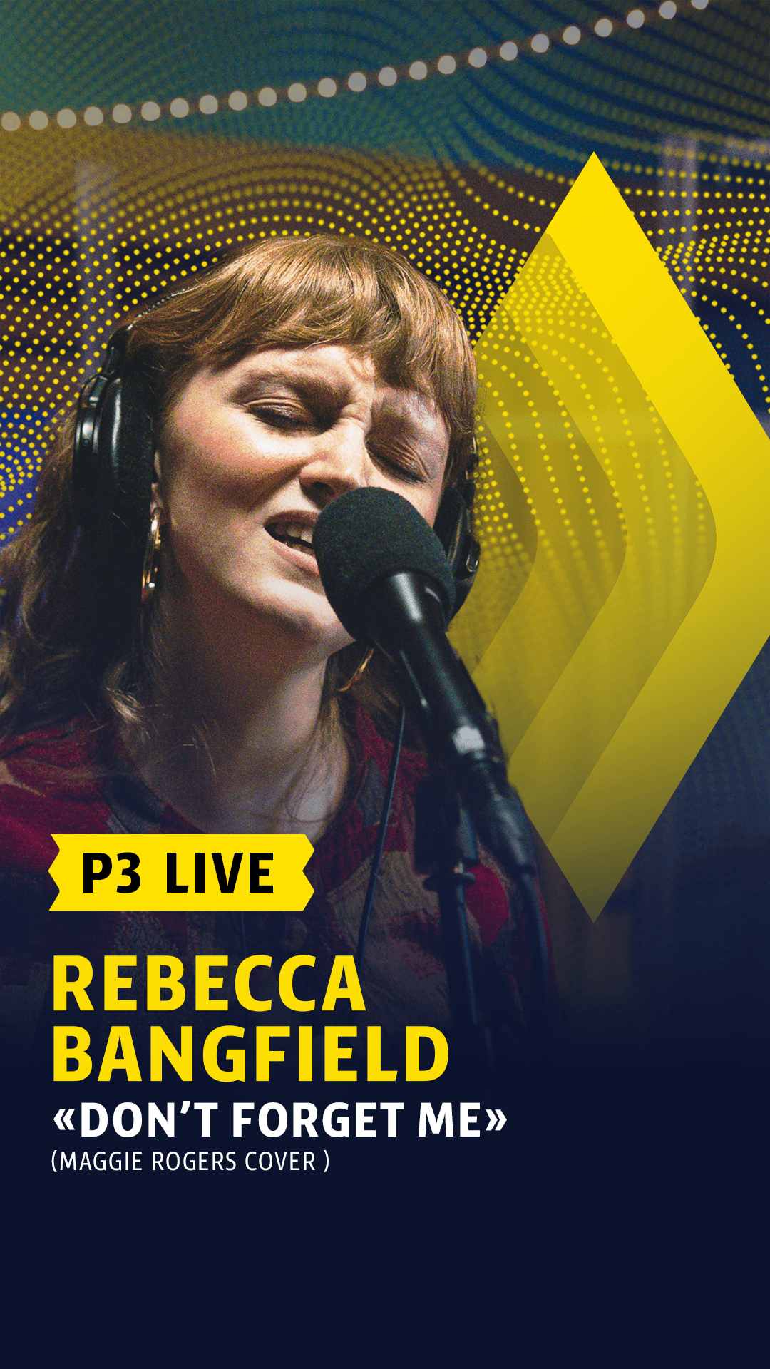 Link i bio: Rebecca Bangfield på P3 Live gjør «Don’t Forget Me»